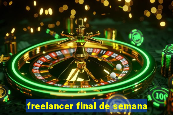 freelancer final de semana